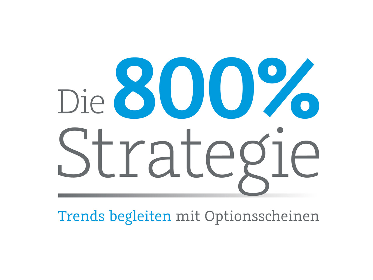 800%-Strategie: Diese explosive Renditechance verpassen Sie! (Teil 8)